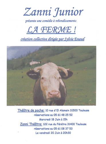 Affiche de Zanni Compagnie pour la comédie "La Ferme" à Toulouse.